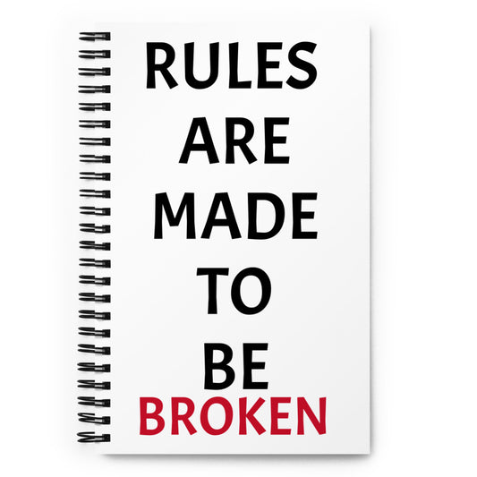 BREAK ALL THE RULES