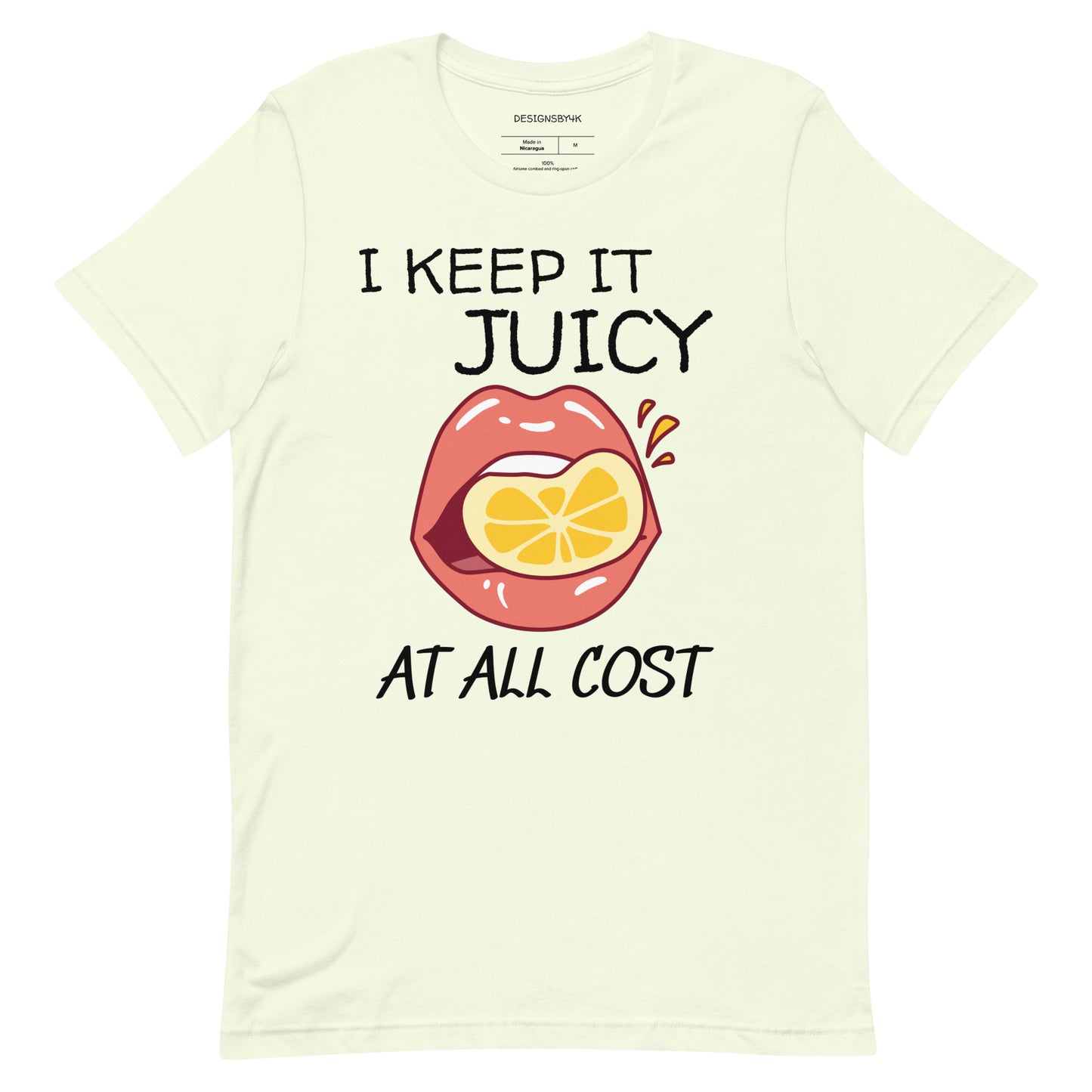 I KEEP IT JUICY