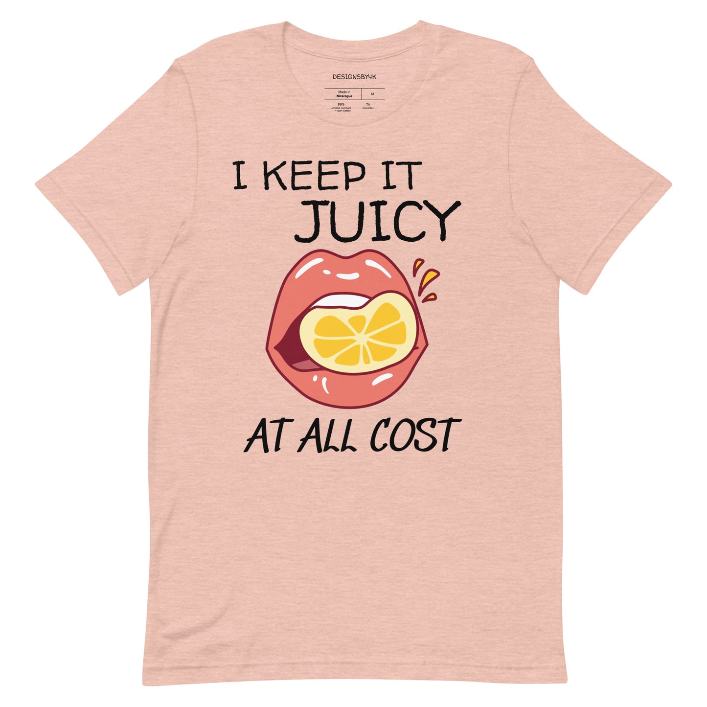 I KEEP IT JUICY