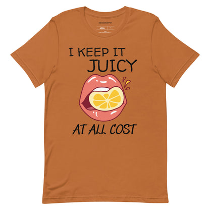 I KEEP IT JUICY