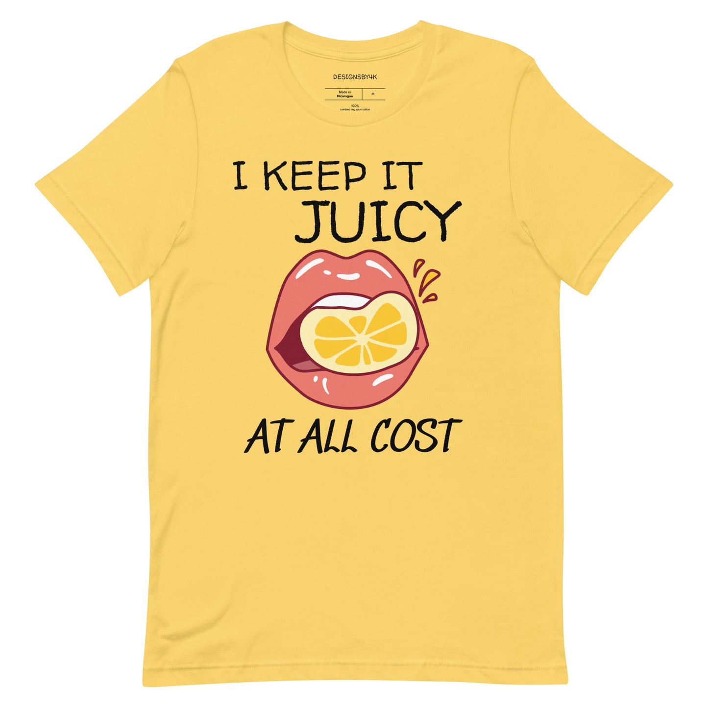 I KEEP IT JUICY